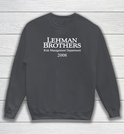 Lehman Brothers Risk Management Sweatshirt 3