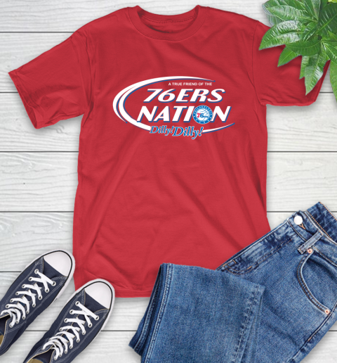 NBA A True Friend Of The Philadelphia 76ers Dilly Dilly Basketball Sports T-Shirt 11