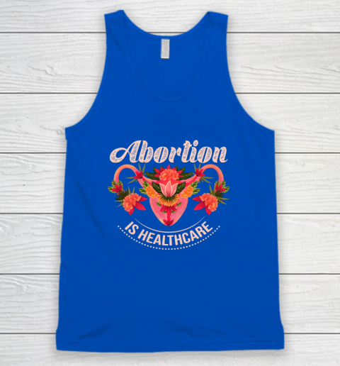 Abortion Is Healthcare Tank Top 3