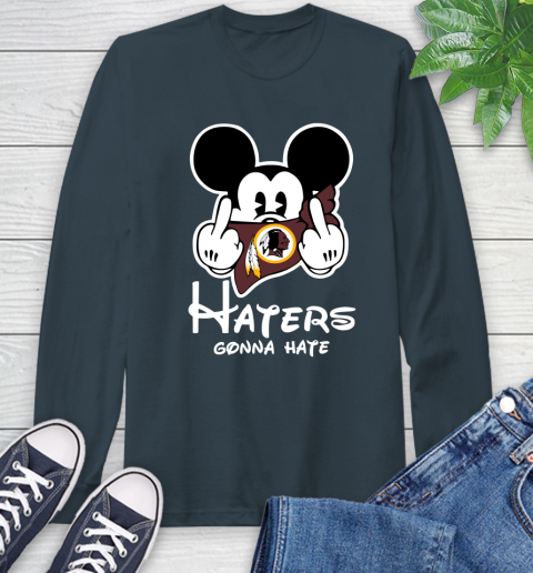 NFL Washington Redskins Haters Gonna Hate Mickey Mouse Disney Football T Shirt Long Sleeve T-Shirt 9