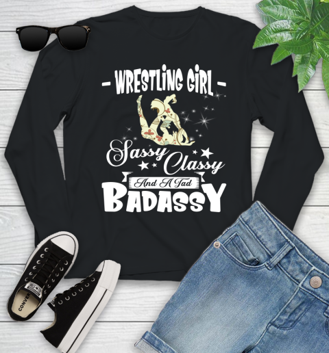 Wrestling Girl Sassy Classy And A Tad Badassy Youth Long Sleeve