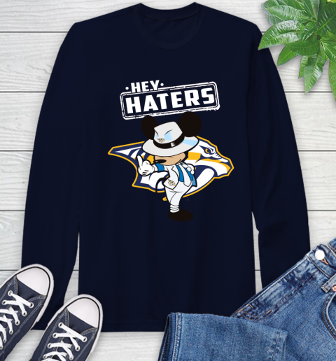 NHL Hey Haters Mickey Hockey Sports Nashville Predators Long Sleeve T-Shirt 3