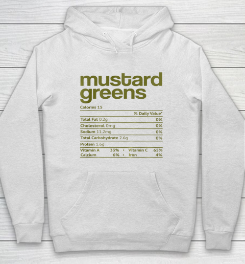Mustard Greens Nutrition Fact Funny Thanksgiving Christmas Hoodie