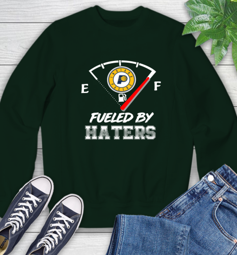 Indiana Pacers NBA Basketball Fueled By Haters Sports Sweatshirt 12