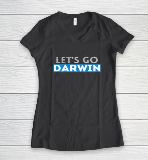 Lets Go Darwin Women's V-Neck T-Shirt 11