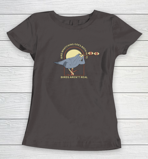 Birds Aren't Real Women's T-Shirt 5