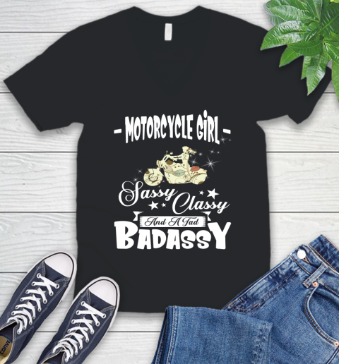 Motorcycle Girl Sassy Classy And A Tad Badassy V-Neck T-Shirt