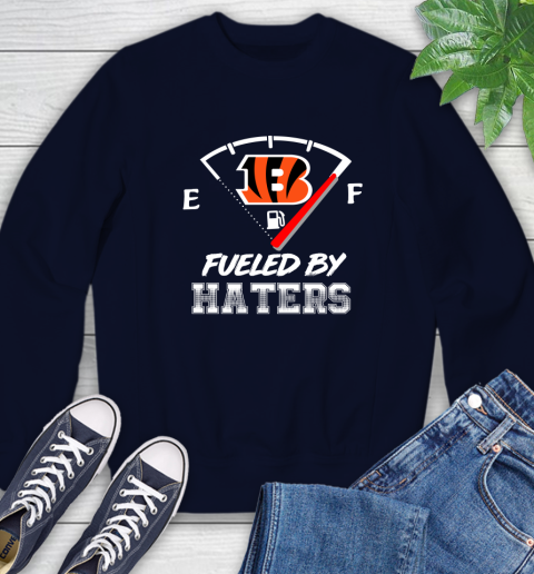 Cincinnati Bengals NFL Football Fueled By Haters Sports Sweatshirt 2