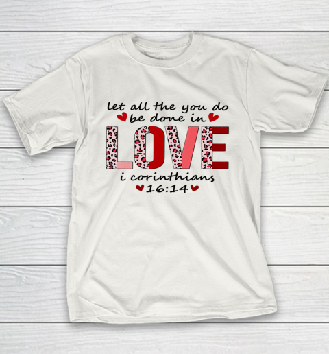 Leopard You Do Be Done In Love Christian Valentine Youth T-Shirt 8