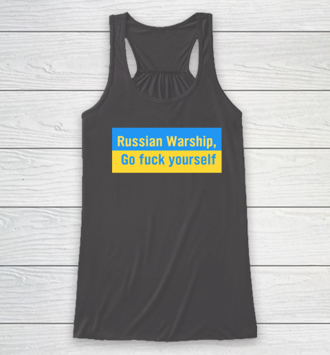 Russian Warship Go Fuck Yourself Shirt Racerback Tank 6