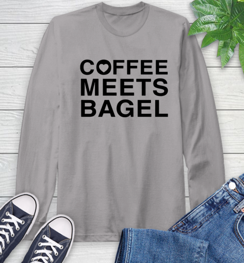 Coffee meets bagel Long Sleeve T-Shirt 4