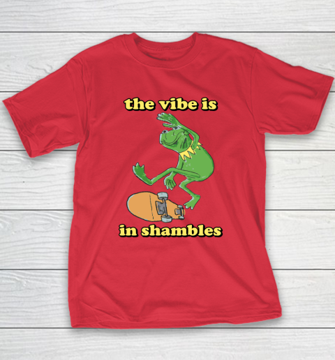 The Vibe Is In Shambles Kermit The Frog Youth T-Shirt 7