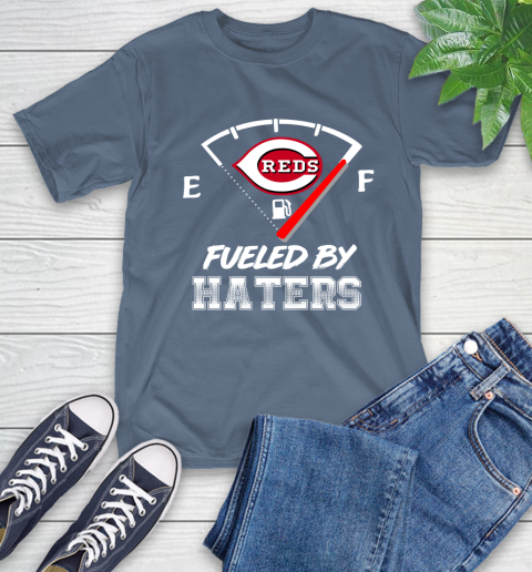 Cincinnati Reds MLB Baseball Fueled By Haters Sports T-Shirt 8