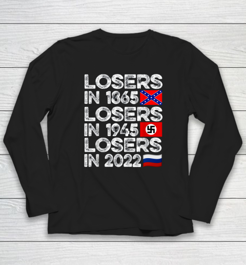 Russia Losers In 2022 Long Sleeve T-Shirt
