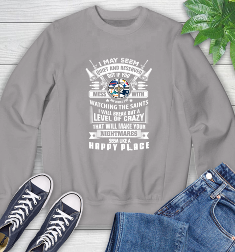 New Orleans Saints NFL Football Don't Mess With Me While I'm Watching My Team Sports Sweatshirt 5