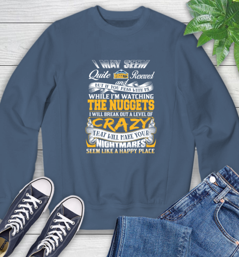 Denver Nuggets NBA Basketball Don't Mess With Me While I'm Watching My Team Sweatshirt 8