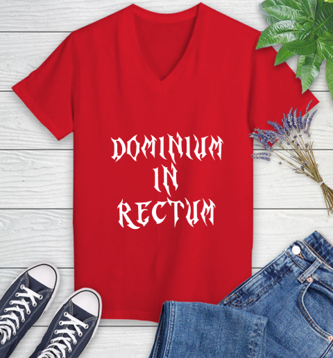 Dominium In Rectum Shirt Meaning Women's V-Neck T-Shirt 11