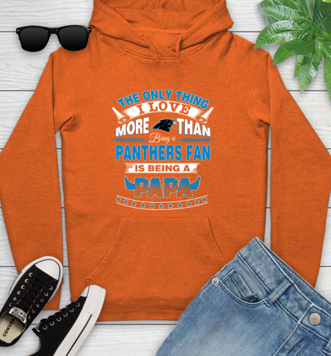 NFL The Only Thing I Love More Than Being A Carolina Panthers Fan Is Being A Papa Football Youth Hoodie 4