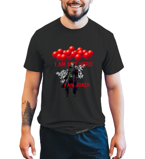 Joker T Shirt, The Anarchist T Shirt, I Am Not Hero I Am Joker Tshirt, Halloween Gifts