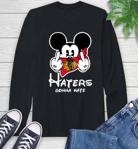 NHL Chicago Blackhawks Haters Gonna Hate Mickey Mouse Disney Hockey T Shirt Long Sleeve T-Shirt