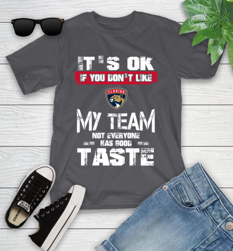 Los Angeles Kings NHL Hockey It's Ok If You Don't Like My Team Not Everyone Has Good Taste (2) Youth T-Shirt 6