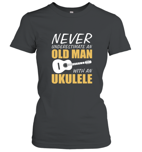 Never Underestimate Old Man With Ukulele Musician T Shirt Women T-Shirt