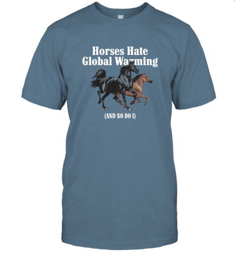 Horses Hate Global Warming TShirt