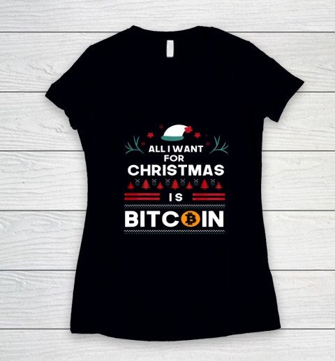 All I Want For Christmas Is Bitcoin Funny Ugly Women's V-Neck T-Shirt