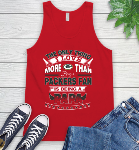 NFL The Only Thing I Love More Than Being A Green Bay Packers Fan Is Being A Papa Football Tank Top 5