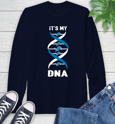 Detroit Lions NFL Football It's My DNA Sports Long Sleeve T-Shirt 3