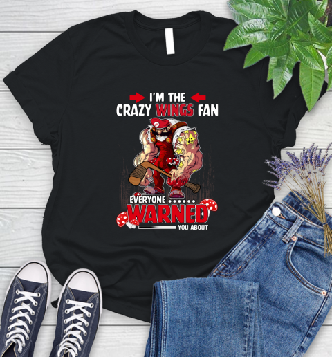 Detroit Red Wings NHL Hockey Mario I'm The Crazy Fan Everyone Warned You About Women's T-Shirt