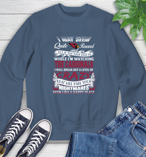 Arizona Cardinals NFL Football Don't Mess With Me While I'm Watching My Team Sweatshirt 8