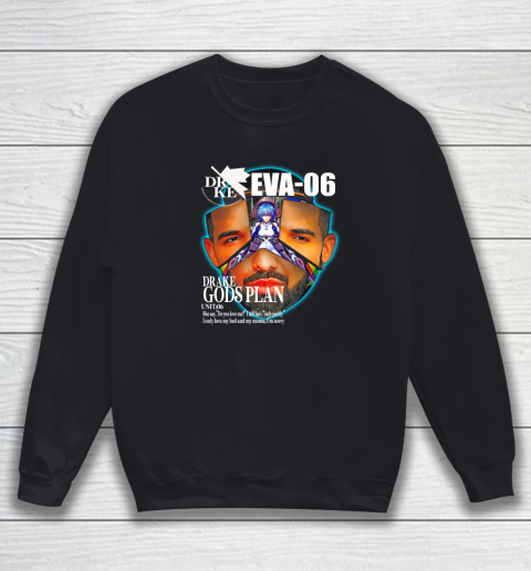 Drake Evangelion Shirt Drake Eva 06 Drake Gods Plan Sweatshirt