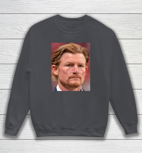 Les Snead Shirt FuckTthem Picks Shirt Sweatshirt 3