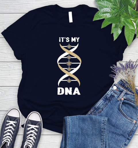 New Orleans Saints NFL Football It's My DNA Sports Women's T-Shirt 2