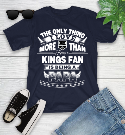 NHL The Only Thing I Love More Than Being A Los Angeles Kings Fan Is Being A Papa Hockey Youth T-Shirt 2