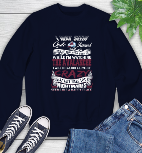 Colorado Avalanche NHL Hockey Don't Mess With Me While I'm Watching My Team Sweatshirt 2