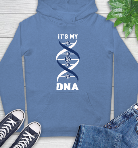 San Diego Padres MLB Baseball It's My DNA Sports Hoodie 11