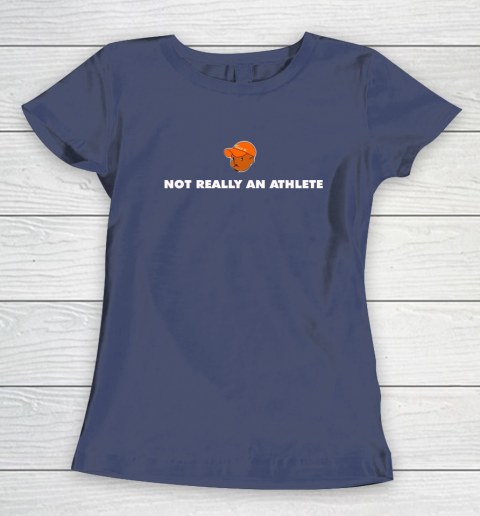 Not Really An Athlete Shirt Women's T-Shirt 8