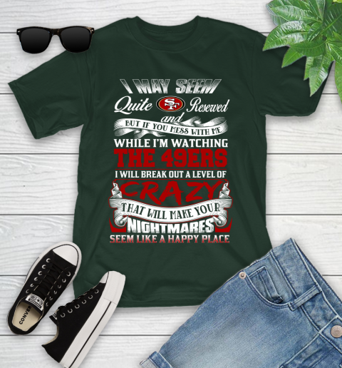 San Francisco 49ers NFL Football Don't Mess With Me While I'm Watching My Team Youth T-Shirt 5