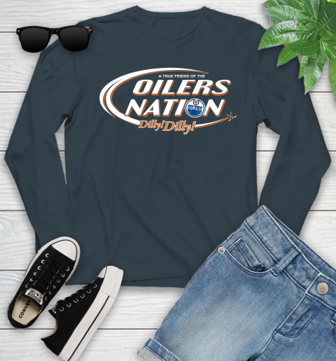 NHL A True Friend Of The Edmonton Oilers Dilly Dilly Hockey Sports Youth Long Sleeve 9