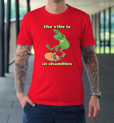 The Vibe Is In Shambles Kermit The Frog T-Shirt 6