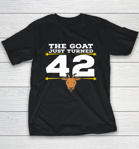 The Goat Just Turned 42 42nd Birthday Goat Youth T-Shirt 9