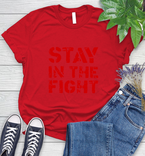Stay In The Fight T Shirt Nationals Women's T-Shirt 9