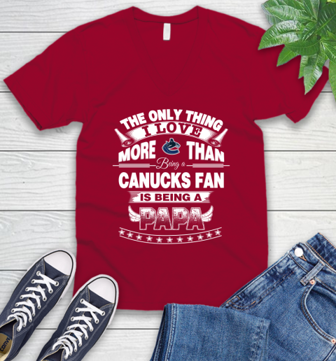 NHL The Only Thing I Love More Than Being A Vancouver Canucks Fan Is Being A Papa Hockey V-Neck T-Shirt 7