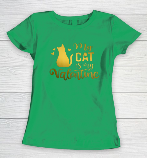 My Cat Is My Valentine Kitten Lover Heart Valentines Day Women's T-Shirt 4