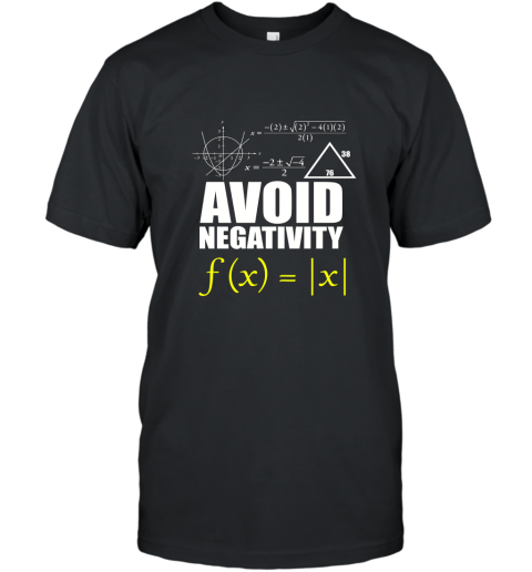 FUNNY AVOID NEGATIVITY T SHIRT Math Nerd Geek Student Teach T-Shirt