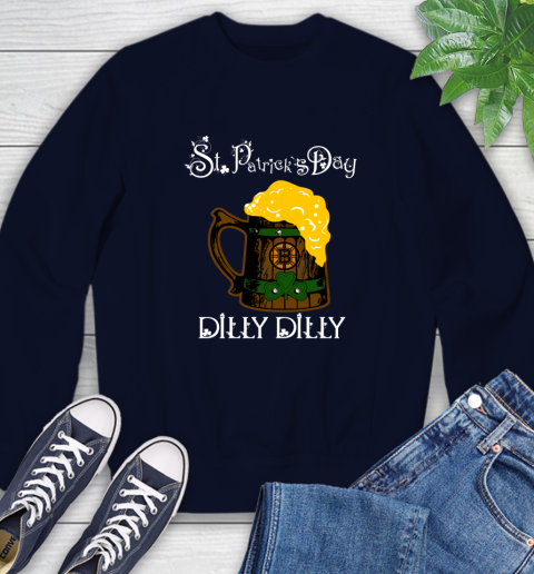 NHL Boston Bruins St Patrick's Day Dilly Dilly Beer Hockey Sports Sweatshirt 2