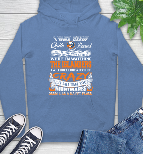 New York Islanders NHL Hockey Don't Mess With Me While I'm Watching My Team Hoodie 11