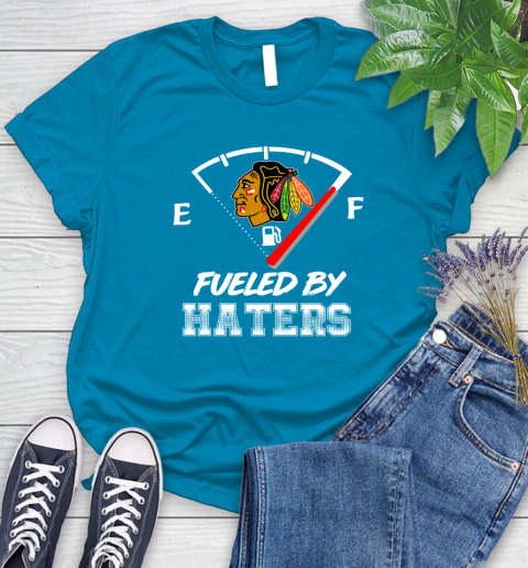 Chicago Blackhawks NHL Hockey Fueled By Haters Sports Women's T-Shirt 10
